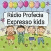 Radio radio profecia expresso kids