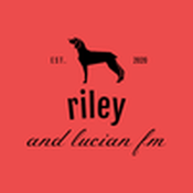 Radio Riley and Lucian FM