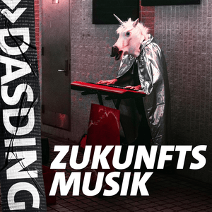 Höre DASDING Zukunftsmusik in der App.