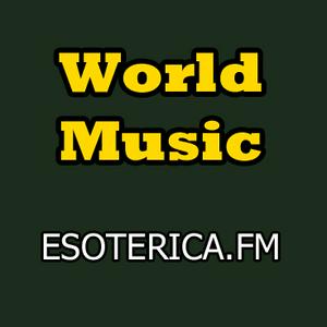 Höre Esoterica FM World Music in der App.