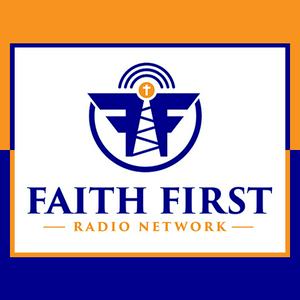 Höre Faith First Radio Network in der App.