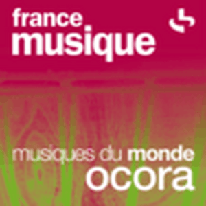 Höre France Musique - Musiques du monde - Ocora in der App.