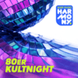 Höre harmony 80er Kultnight in der App.