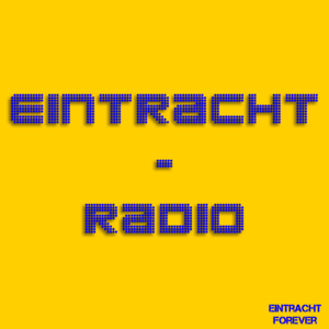 Höre Eintracht Radio in der App.