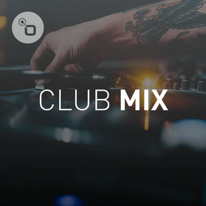 Höre CLUBMIX in der App.