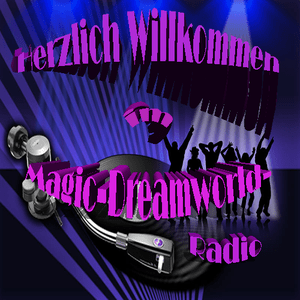 Höre Magic-Dreamworld-Radio in der App.