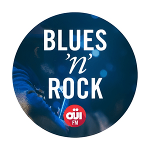 Höre OUI FM Blues'N'Rock in der App.