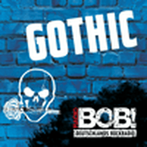 Höre RADIO BOB! BOBs Gothic Rock in der App.