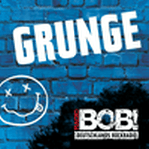 Höre RADIO BOB! BOBs Grunge in der App.