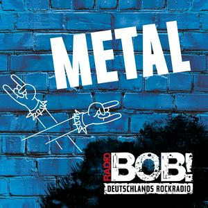 Höre RADIO BOB! BOBs Metal in der App.