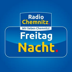 Höre Radio Chemnitz - Freitag Nacht in der App.