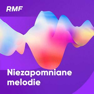 Höre RMF Niezapomniane Melodie in der App.