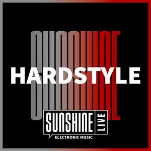 Höre SUNSHINE LIVE - Hardstyle in der App.