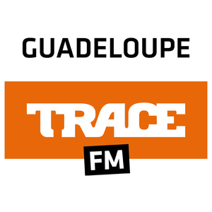 Höre TRACE FM Guadeloupe in der App.