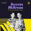 undefined Access All Areas |  Der Female Business & Leadership Podcast von Nina Michahelles und Livia von Mitschke-Collande