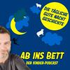 undefined Ab ins Bett - Die tägliche Gute Nacht Geschichte