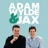 undefined Adam Wylde and Jax Show