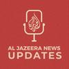 undefined Al Jazeera News Updates