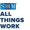 undefined SHRM All Things Work