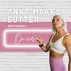 undefined Anna Makes Butter - Der Podcast!