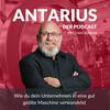 undefined Antarius: Der Podcast – Verwandle Dein Unternehmen in eine gut geölte Maschine