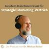 undefined Aus dem Maschinenraum für Strategie | Marketing | Vertrieb