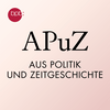 undefined Aus Politik und Zeitgeschichte (APuZ)