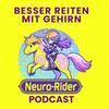 undefined Besser reiten mit Gehirn - der Neuro-Rider Podcast