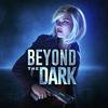 undefined Beyond the Dark