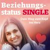 undefined Beziehungsstatus SINGLE - Dein Weg vom Kopf ins Herz