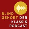 undefined Blind gehört mit Holger Wemhoff – Der Klassik-Podcast von concerti