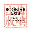 undefined BOOKISH ASIA with Plum Rain Press