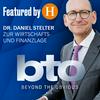 undefined bto – der Ökonomie-Podcast von Dr. Daniel Stelter