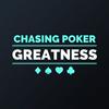 undefined Chasing Poker Greatness