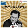 undefined Crazy For Kishore