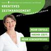 undefined Kreatives Zeitmanagement - Der Podcast für wirklich praxistaugliche Tipps