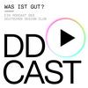 undefined DDCAST - Was ist gut? Design, Kommunikation, Architektur