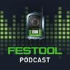 undefined Der Festool Podcast