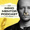 undefined Der Schrei nach Wohlstand | Der Immo Mentor Podcast