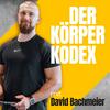 undefined Der Körper Kodex mit David Bachmeier