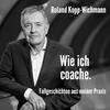 undefined DER Coaching-Podcast von Roland Kopp-Wichmann