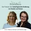 undefined Die Futtertierärztin - Podcast über Ernährung von Hunden und Katzen