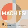 undefined MACH ES!  - Der Karriere- & Lifestyle-Podcast von Die Macher