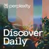 undefined Discover Daily by Perplexity