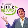 undefined Dr. Szeliga's Heiterbildung