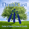 undefined Druidcast - The Druid Podcast