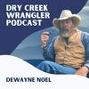 undefined Dry Creek Wrangler Podcast