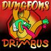 undefined Dungeons & Drimbus