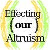 undefined Effecting Our Altruism