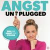 undefined Angst Unplugged - dein Angst & Panik Podcast